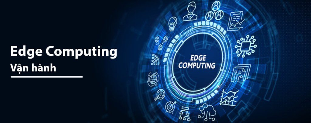 The Fast And Accurate Operation Process Makes Edge Computing Widely Used